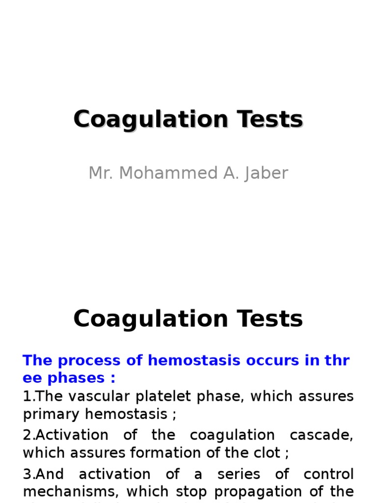Coagulation Tests Coagulation Hemostasis