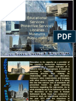 Educational Services Protective Services Libraries Museums Public Halls