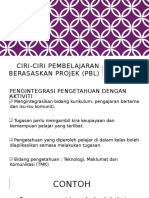 Ciri-Ciri Pembelajaran Berasaskan Projek (PBL)