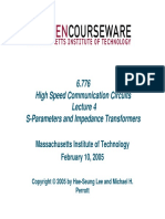 6.776 High Speed Communication Circuits S-Parameters and Impedance Transformers