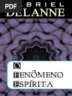 Gabriel Delanne - O Fenômeno Espírita.pdf
