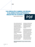 Valorizacao Cambial No Brasil e As Armas para Defender A Industria Na Guerra Cambial