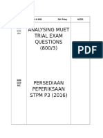 Analysing Muet Trial Exam Questions (800/3) : Time/Form DATE: 04.11.2016 DAY: Friday Notes