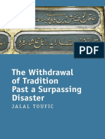 Jalal Toufic, The Withdrawal of Tradition Past A Surpassing Disaster