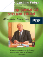48574590-A-doua-sansa-cu-Stelian-Fulga-Alimentele-leacuri-sau-otravuri.pdf