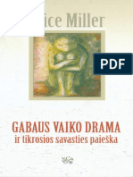 Alice Miller - Gabaus Vaiko Drama.