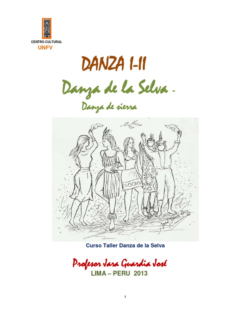Danza I Ii Danza De La Selva Danza De La Sierra Imperio Inca