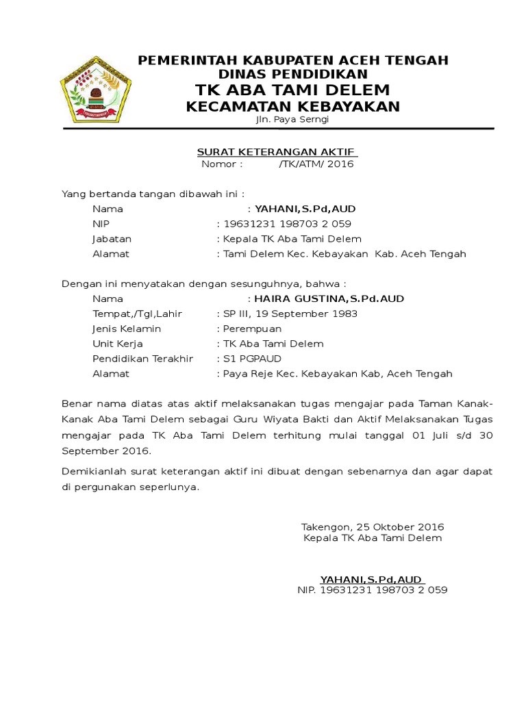 Contoh surat dinas pendidikan aceh Karena sifatnya yang resmi bahasa yang dipakai dalam surat dinas haruslah baku dan menerapkan sistem formalitas.