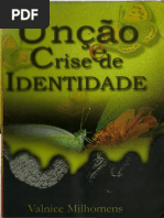 Valnice Milhomens - Unção e Crise de Identidade