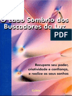 51289439-O-Lado-Sombrio-Dos-Buscadores-Da-Luz-Debbie-Ford-Formato.pdf