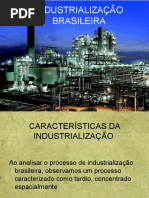 Industrialização Brasiliera