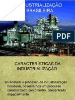 Industrialização Brasiliera