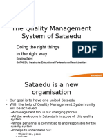 The Quality Management System of Sataedu: Doing the Right Things in the Right Way