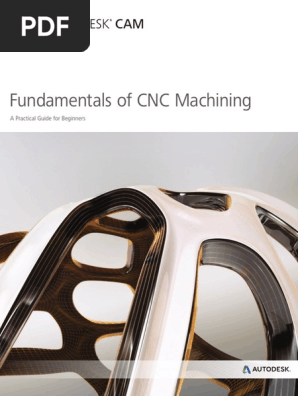 Machining Fundamentals　MACHINING FUNDAME Fundamentals of CNC Machining PDF | PDF | Numerical Control