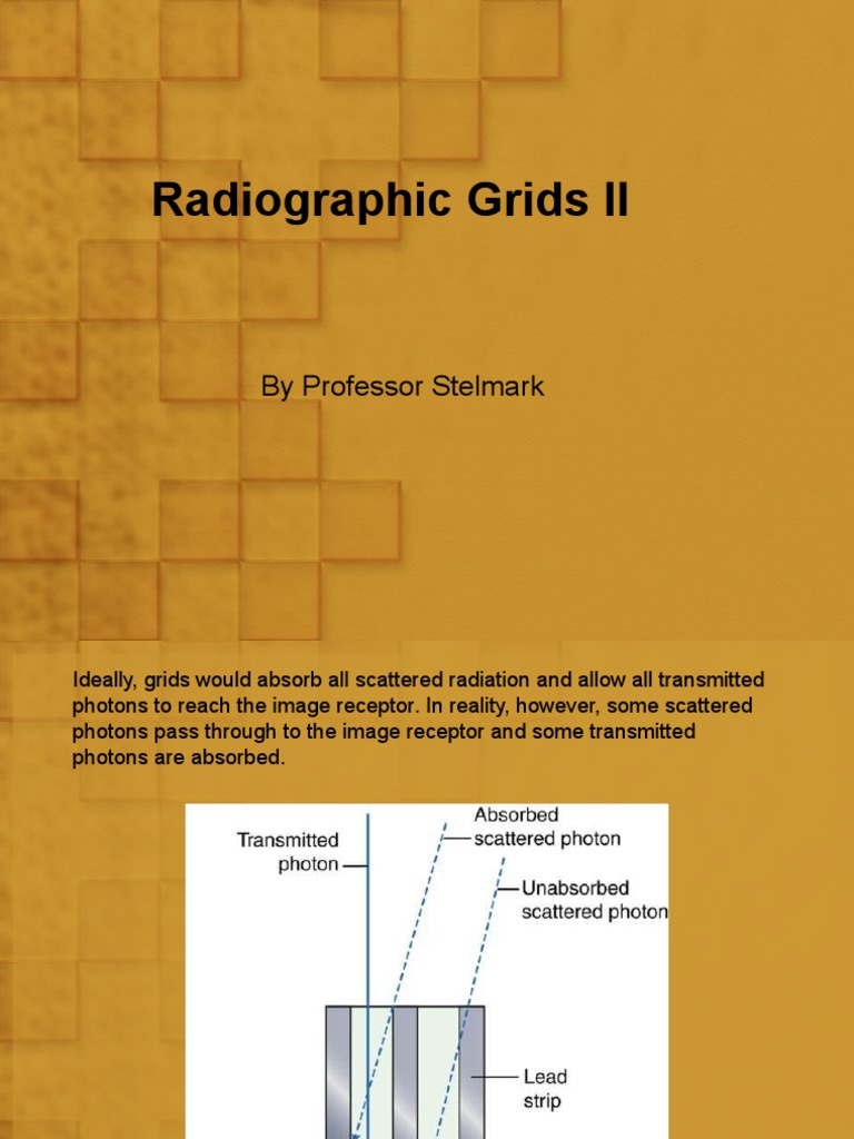 Lec 13 Radiographic Grids II PDF Radiography Exposure (Photography)