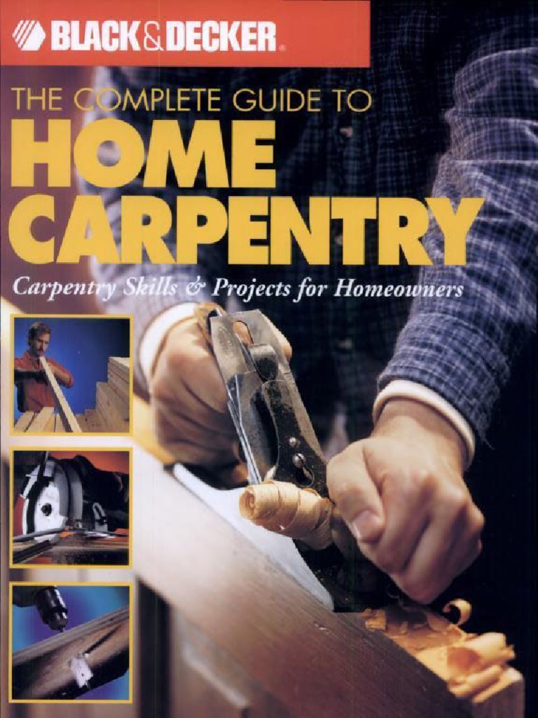 The Complete Guide To Home Carpentry PDF
