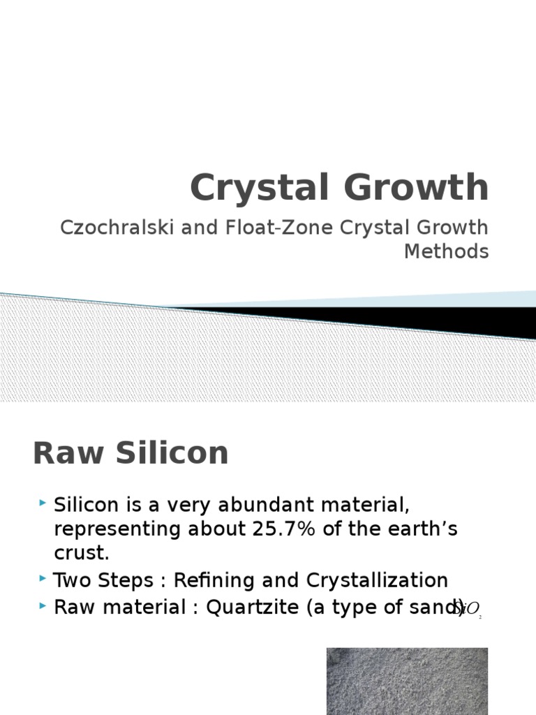CZ and FZ Growth | PDF | Silicon | Doping (Semiconductor)