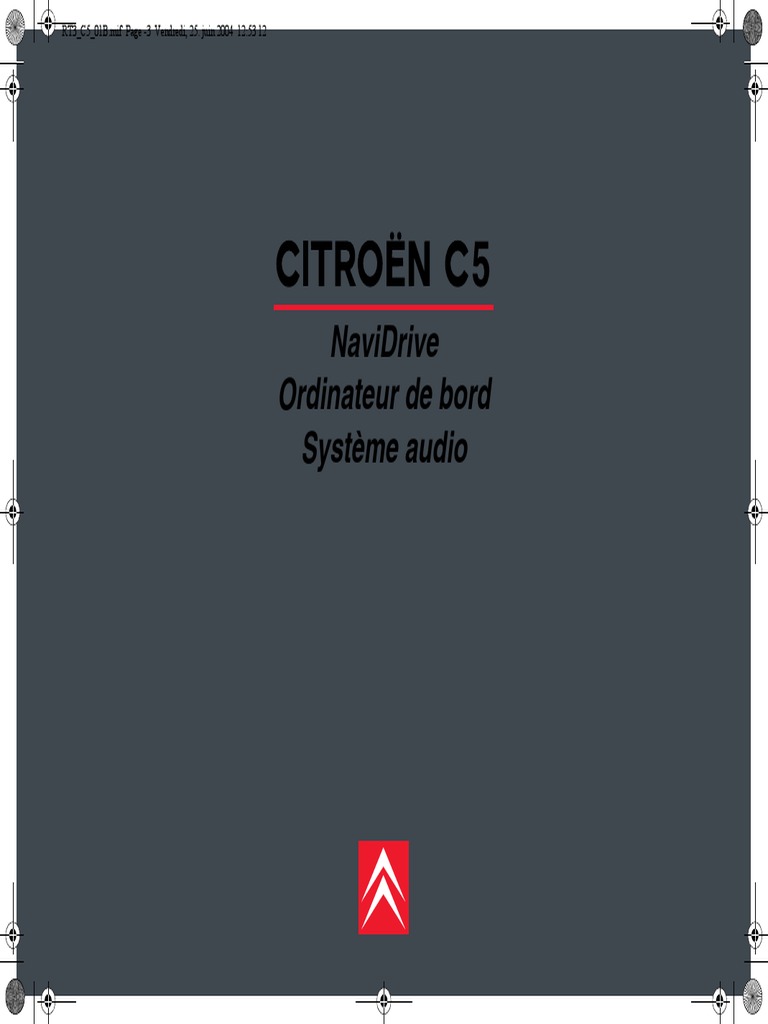 Citroen C5 RT3 - NaviDrive Ordinateur de Bord Système Audio | PDF ...
