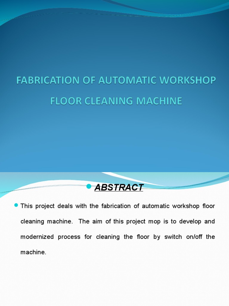 Automatic Floor Cleaning Machine Design | PDF
