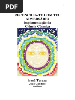 Reconcilia-te Com Teu Adversario (Psicografia Joao Candido - Espirito Irma Tereza)
