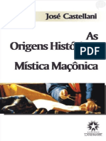 As Origens Históricas Da Mística Maçônica - José Castellani