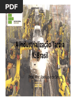 A Industrialização Tardia II