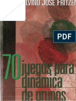 70 Juegos para Dinamica de Grupos - Silvino Jos‚ Fritzen.pdf