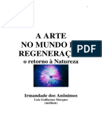 A Arte No Mundo de Regeneracao (Psicografia Luiz Guilherme Marques - Espiritos Diversos) PDF