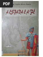 A Espada e a Fe (Jose Paulo Alves Fusco)