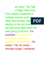For Example,: Poe Uses The Technique's Such As Repetition of Heartbeat