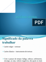 Assedio Moral - Obbrigação Trabalhista