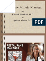 The One Minute Manager: By: Kenneth Blanchard, PH.D & Spencer Johnson, M.D