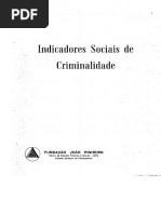 FUNDAÇÃO JOÃO PINHEIRO. Indicadores Sociais de Criminalidade. 1987