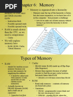 Chapter 6: Memory: - CPU Accesses Memory at Least Once Per Fetch-Execute Cycle: - Memory Is Organized Into A Hierarchy