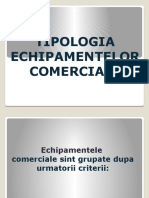 TIPOLOGIA ECHIPAMENTELOR COMERCIALE