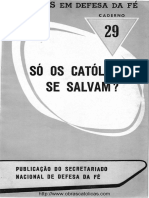 So Os Catolicos Se Salvam - 29