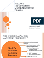 At A Glance Introduction of Advanced Machining Processes: Prepared By: Jaivesh .D. Gandhi Assistant Professor