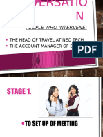 People Who Intervene:: The Head of Travel at Neo Tech The Account Manager of Bts