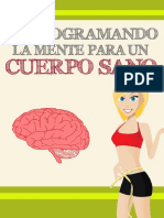 Reprogramando La Mente Hacia Un Cuerpo Sano