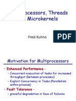 Multiprocessors, Threads and Microkernels: Fred Kuhns