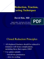 Closed Reduction, Traction, and Casting Techniques: David Hak, MD