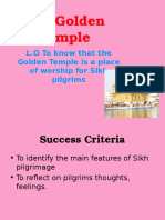 The Golden Temple: L.O To Know That The Golden Temple Is A Place of Worship For Sikh Pilgrims