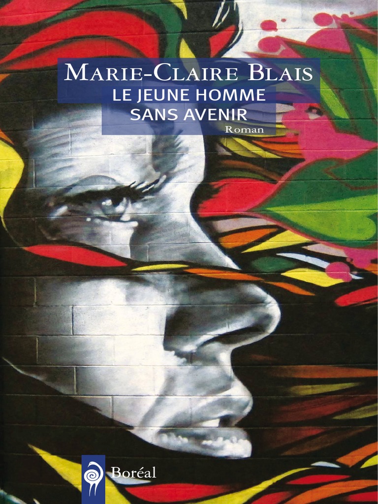 Blais, MarieClaire Le Jeune Homme Sans Avenir PDF