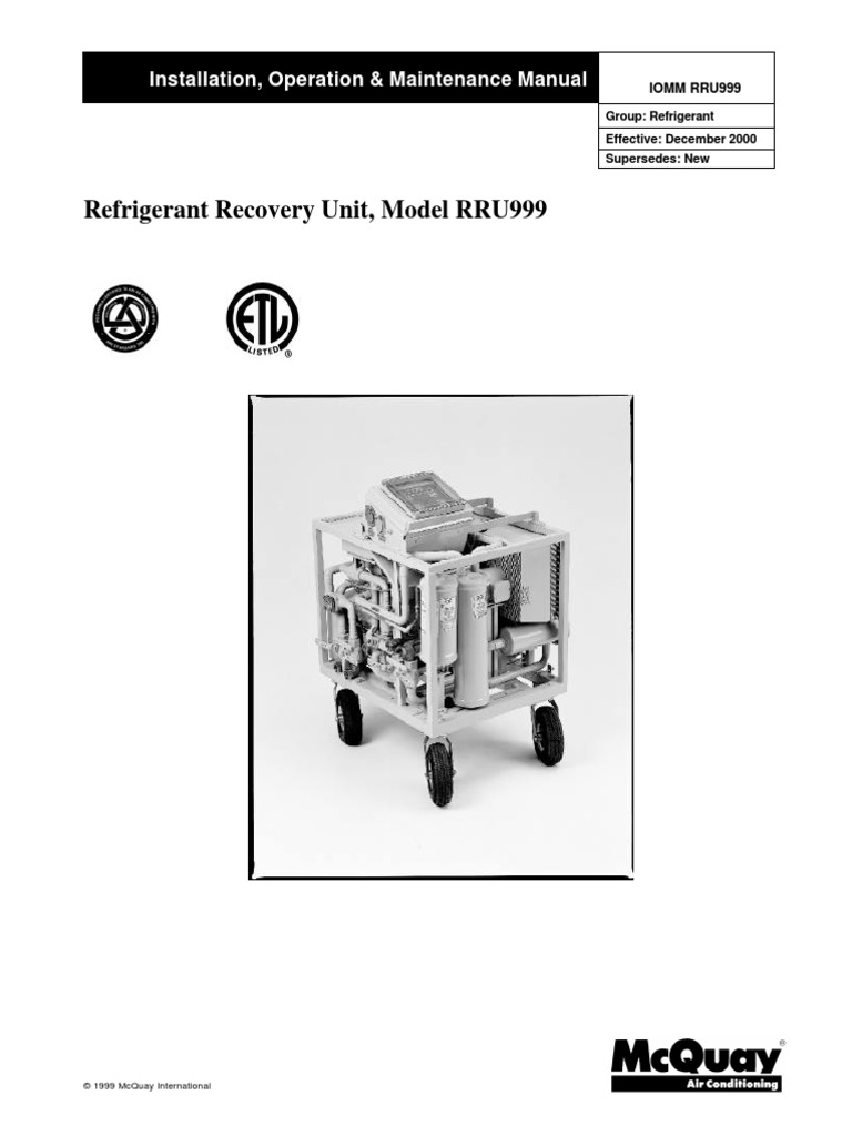 Refrigerant Recovery Unit, Model RRU999 Installation, Operation & Maintenance Manual PDF