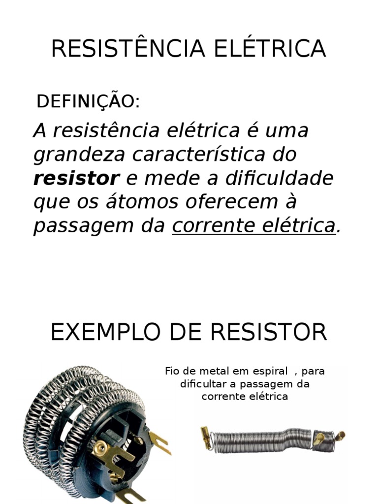 Definicao De Resistencia Eletrica Resistências Elétricas