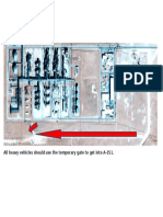 All Heavy Vehicles Should Use The Temporary Gate To Get Into A-151