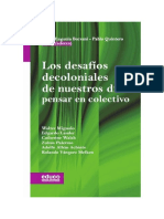 LOS DESAFÍOS DECOLONIALES de nuestros días. Pensar en colectivo.pdf