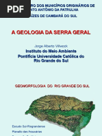 A Geologia Da Serra Geral
