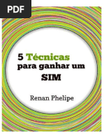 05 Técnicas Para Ganhar Um SIM