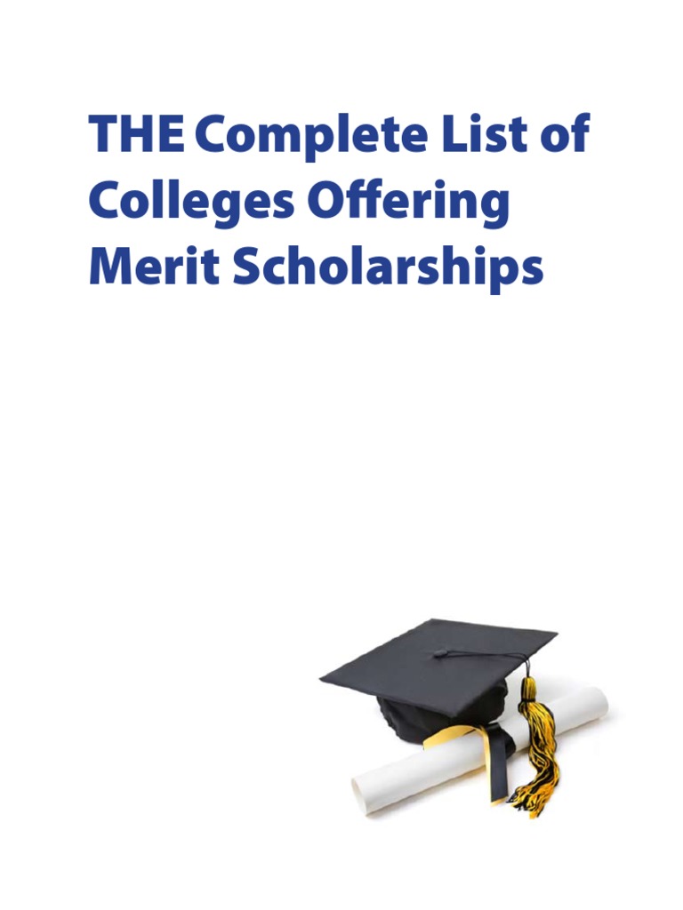 Complete List of Colleges Merit Scholarships site PDF College